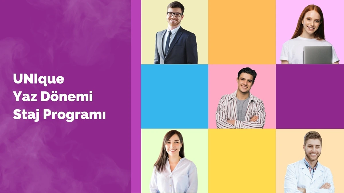UNIque Yaz Dönemi Staj Programı